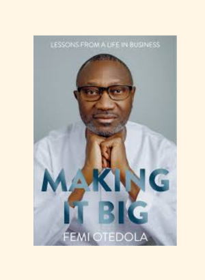 Making It Big – Femi Otedola